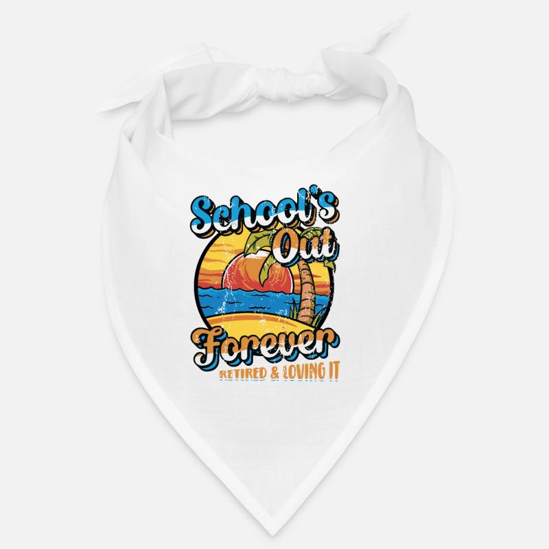 Schools Out Forever, enseignant à la retraite. Bandana