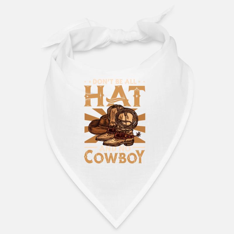 Ne soyez pas tout chapeau et pas de rodéo de cheval de cow-boy Bandana