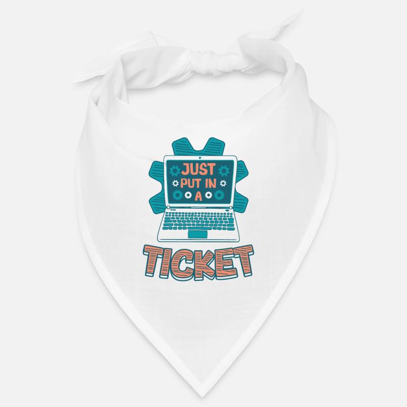 Ouvrez simplement un ticket Help Desk Tech Support Bandana