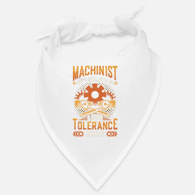Machine operators have tolerance problems Bandana