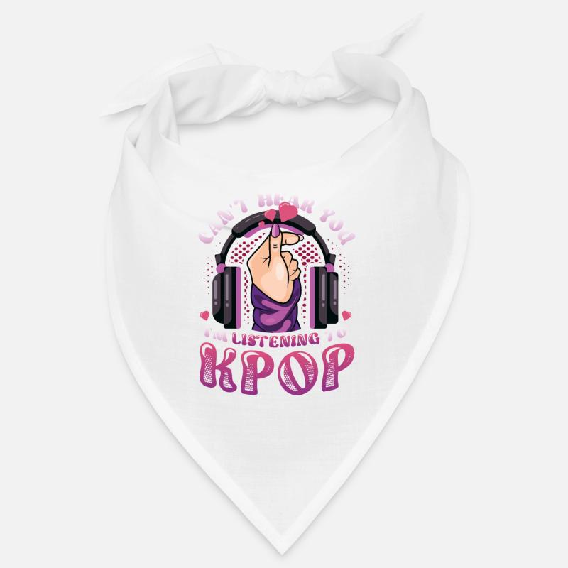 I don't hear you, I hear Kpop Bandana