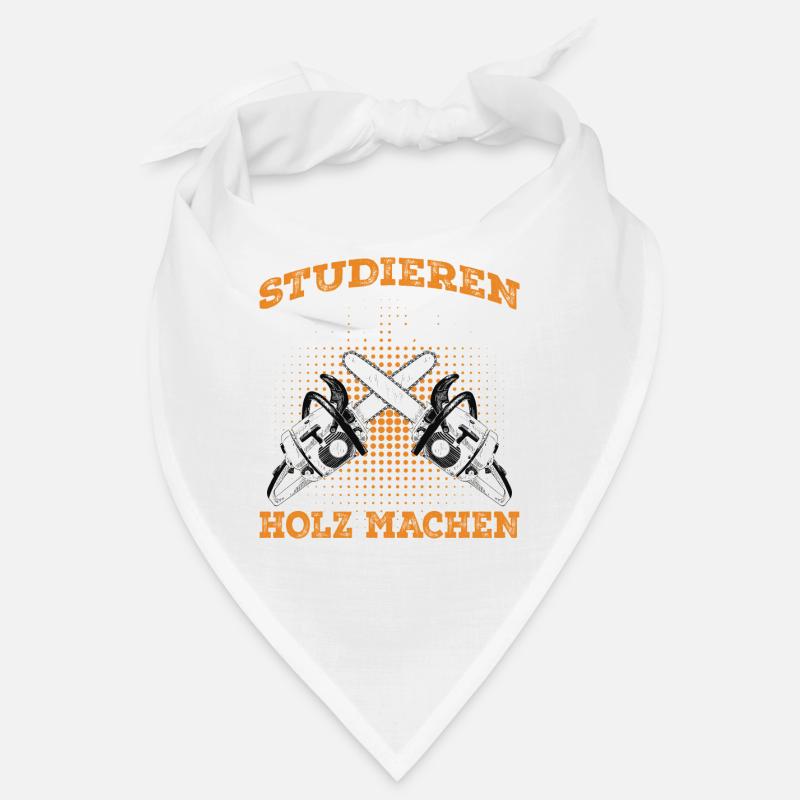 Holzfäller Spruch Förster Waldarbeiter - Bandana - Weiß