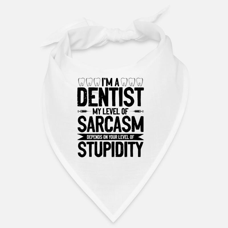 Dentiste sarcasme Bandana