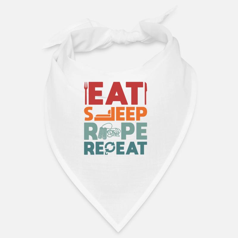 Eat sleeping rope Repeat skipping rope Bandana