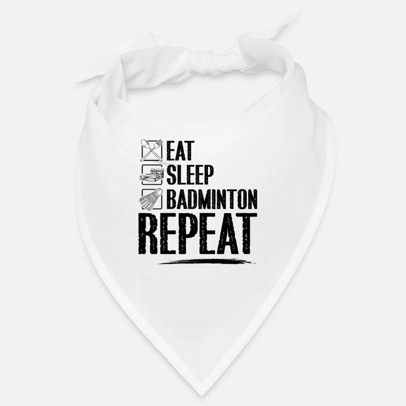 Manger dormir badminton répéter Bandana