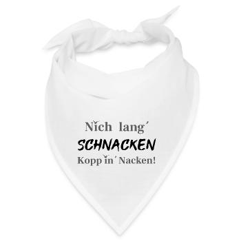nich lang schnacken kopp in nacken Ostsee Rügen - Bandana - Weiß - Vorne