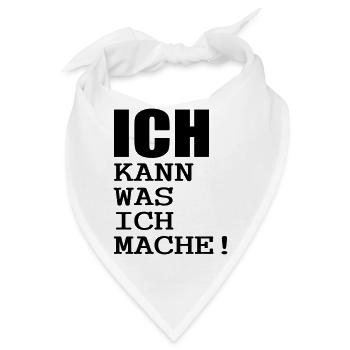 ich kann was ich mache - Bandana - Weiß - Vorne