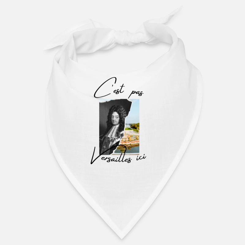 C'est pas Versailles ici! Cadeau - Bandana - blanc