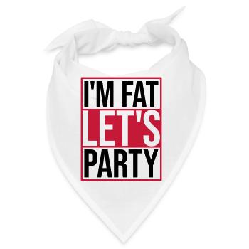im fat lets party - Bandana - Weiß - Vorne