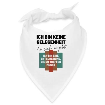 Das Ich Bin eine Entscheidung Keine Option - Bandana - Weiß - Vorne