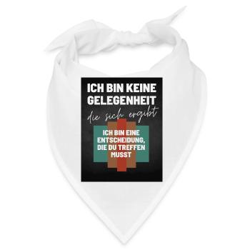 Das Ich Bin eine Entscheidung Keine Option - Bandana - Weiß - Vorne