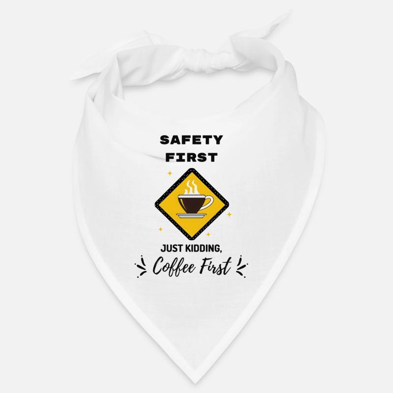 Safety First Coffee First Bandana