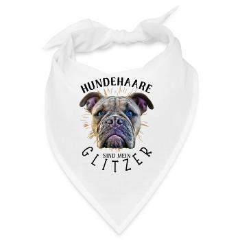 HUNDEHAARE sind mein GLITZER - Hund Hunde - Bandana - Weiß - Vorne