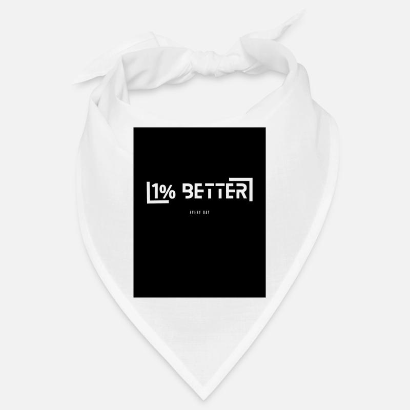 1% BETTER - every day Bandana
