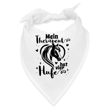 Pferdespruch Mein Therapeut hat vier Hufe - Bandana - Weiß - Vorne