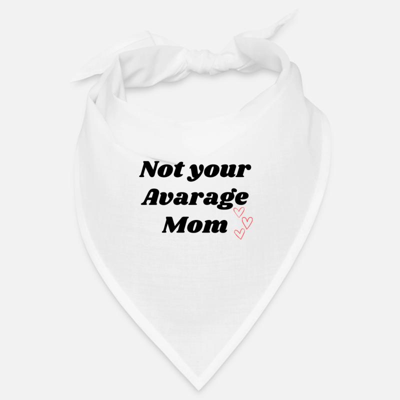 Not Your Average Mom Bandana