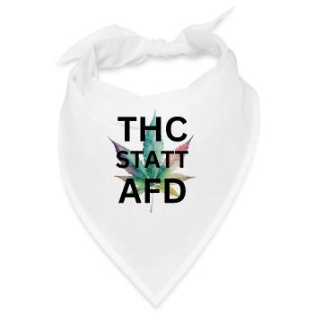 T-Shirt THC statt AfD Rassismus kiffen Cannabis - Bandana - Weiß - Vorne