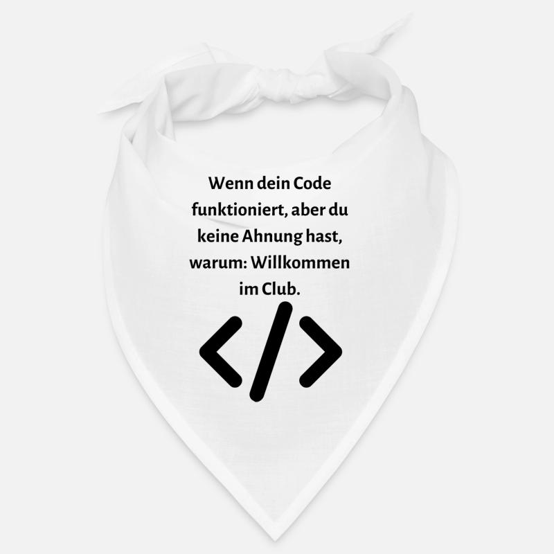 Wenn dein Code funktioniert aber... Bandana
