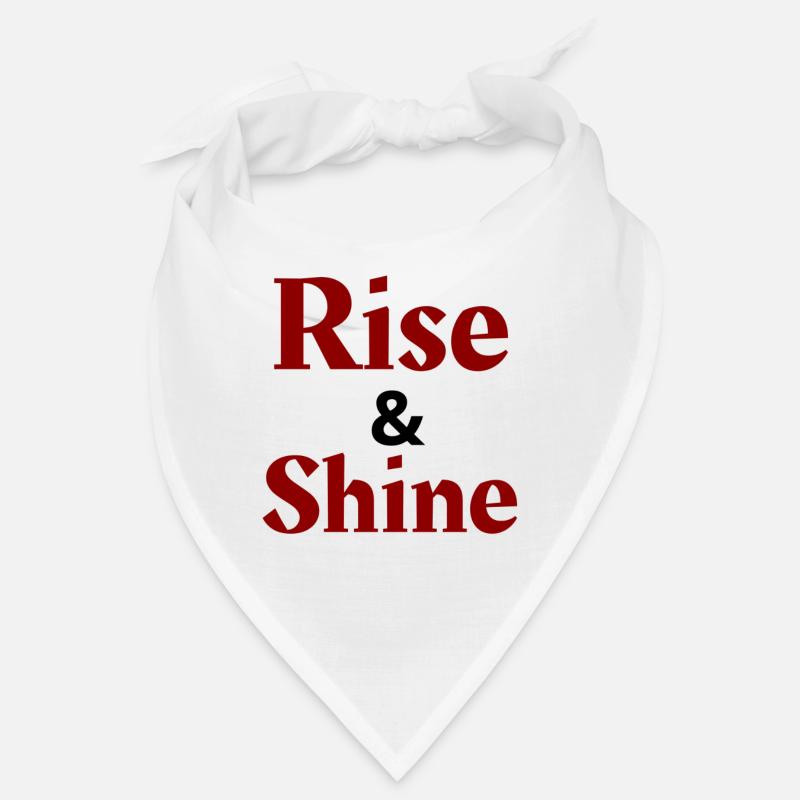 Rise shine Bandana