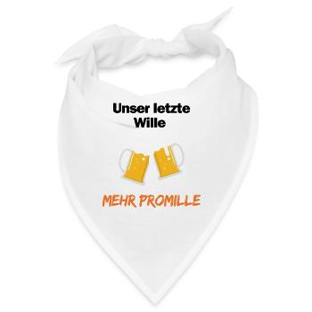 Unser letzte Wille - mehr Promille - Bandana - Weiß - Vorne