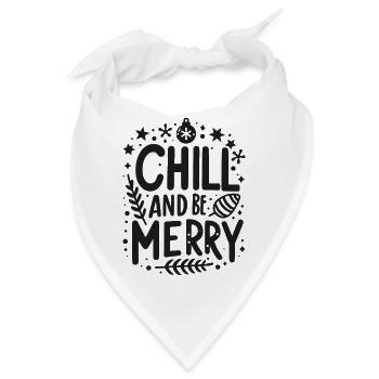 Chillen und fröhlich sein - Bandana - Weiß - Vorne