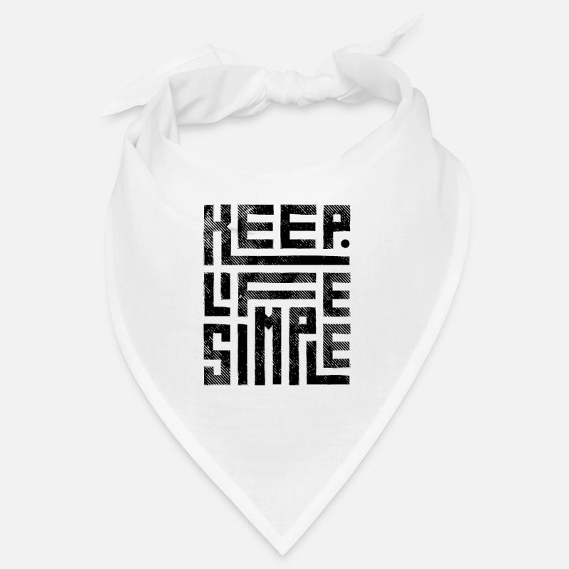 Keep Life Simple | Minimalist, Motivational Bandana