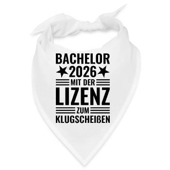 Bachelor 2026 mit der Lizenz zum Klugscheißen - Bandana - Weiß - Vorne