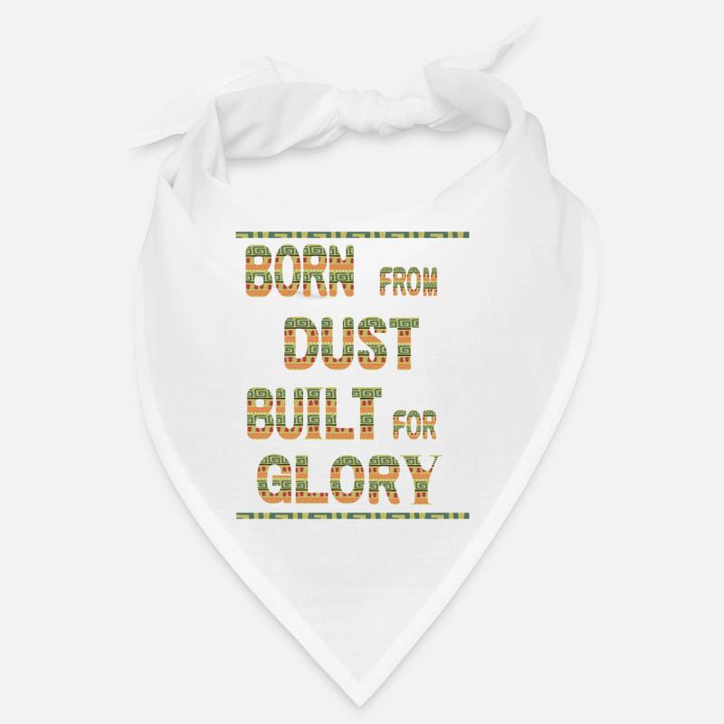 Born From Dust Built For Glory Bandana