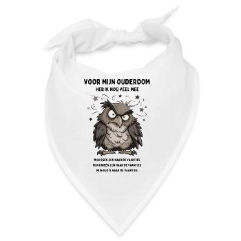 Vor meinem hohen Alter habe ich noch viel bei mir - Bandana - Weiß - Vorne