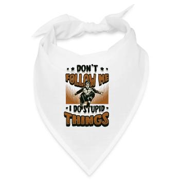 Ich mache dumme Dinge, Parkour, Free Running. - Bandana - Weiß - Vorne