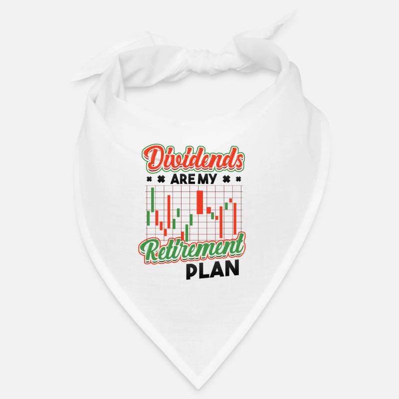 Dividends are my retirement plan Bandana