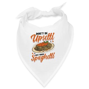 Seien Sie Nicht Böse, Essen Sie Spaghetti. - Bandana - Weiß - Vorne