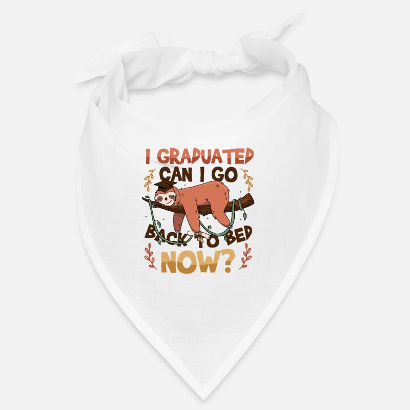 I graduated. Bandana