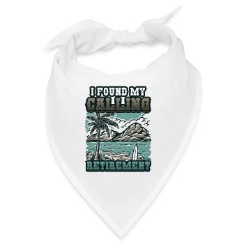 Ich Habe Meine Berufung Gefunden, Ruhestand - Bandana - Weiß - Vorne