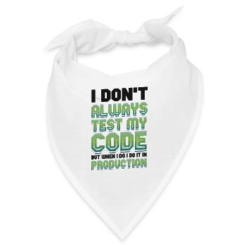 Ich Teste Meinen Code In Der Produktion - Bandana - Weiß - Vorne