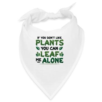 Leaf Me Alone, Pflanzenliebhaber - Bandana - Weiß - Vorne
