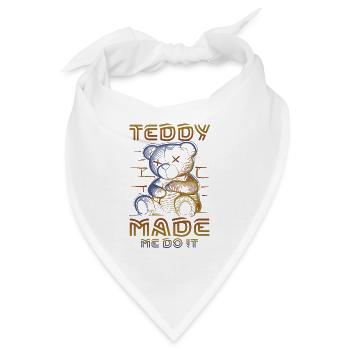 Teddy Hat Mich Dazu Gebracht - Bandana - Weiß - Vorne