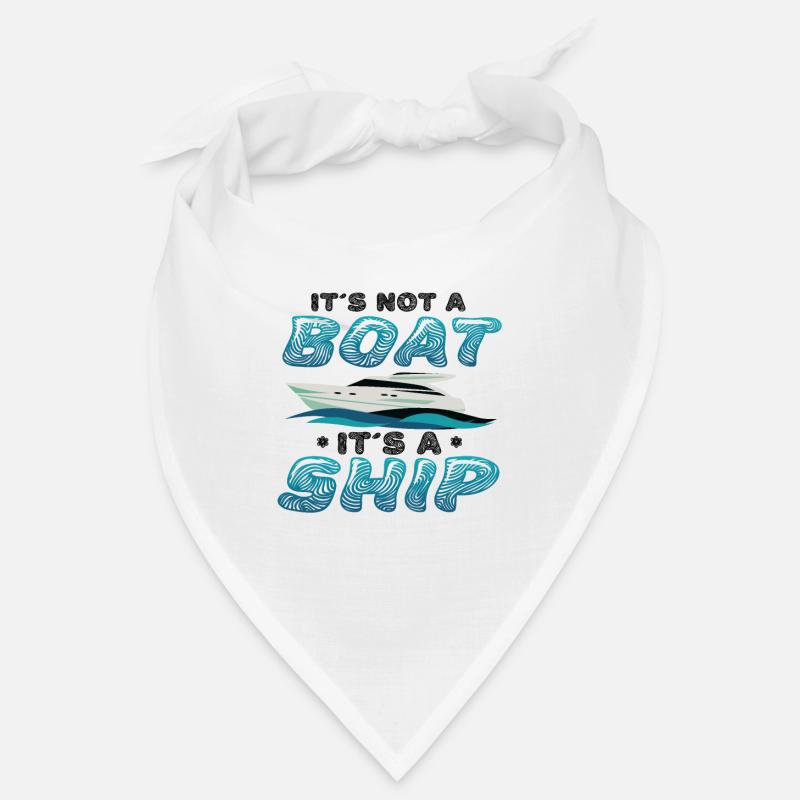 Es Ist Kein Boot, Es Ist Ein Schiff Bandana