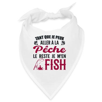 Wenn ich angeln gehen kann, fische ich den Rest - Bandana - Weiß - Vorne