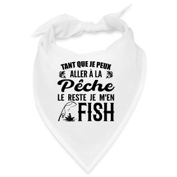 Wenn ich angeln gehen kann, fische ich den Rest - Bandana - Weiß - Vorne