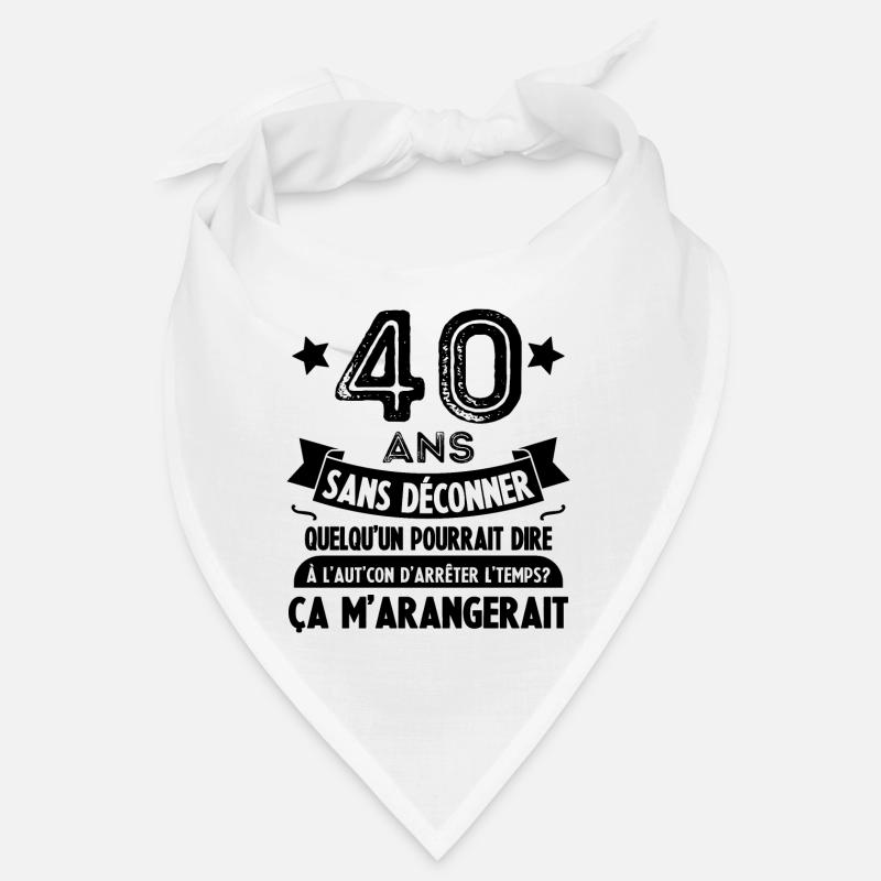 40 Ans Sans Déconner Cadeau 40 Ans Anniversaire Bandana