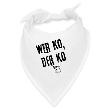 Wer Ko, Der Ko Style | Redewendung - Bandana - Weiß - Vorne