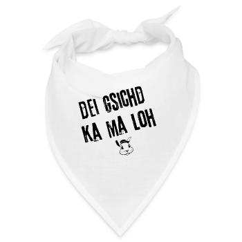 Gsichd zum Lacha | Redewendung - Bandana - Weiß - Vorne