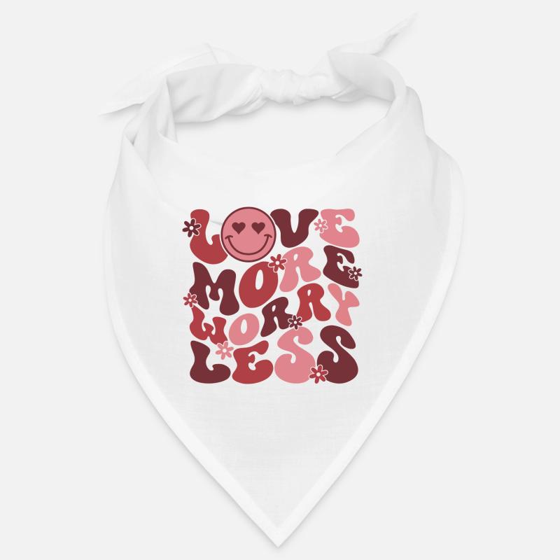 Love More Worry Less Bandana