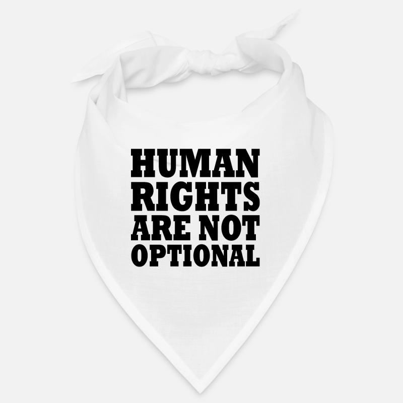 human rights are not optional - Bandana - Weiß