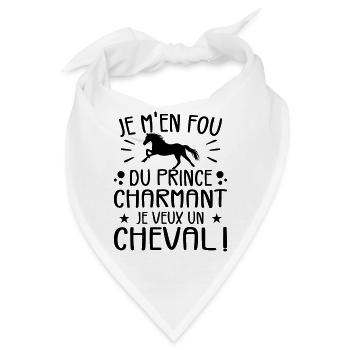 Ich kümmere mich nicht um den Märchenprinzen, ich will ein Pferd - Bandana - Weiß - Vorne