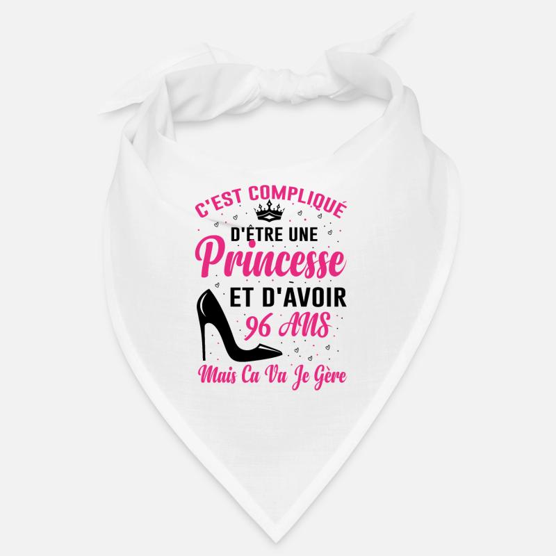 Princesse 96 Ans Idée Cadeau Anniversaire Amour Bandana