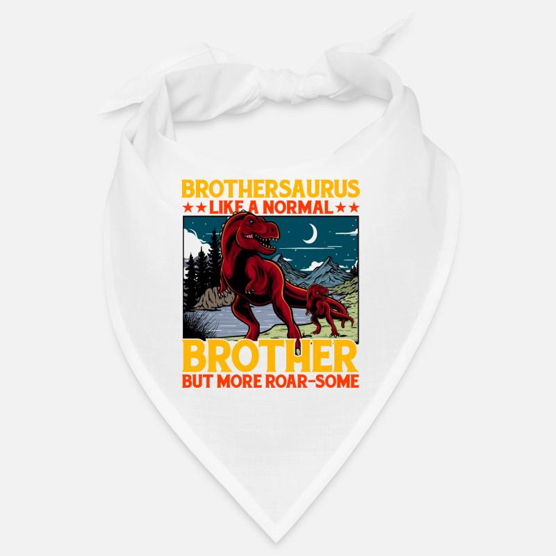 Brothersaurus comme un Brother normal mais plus Roar Bandana