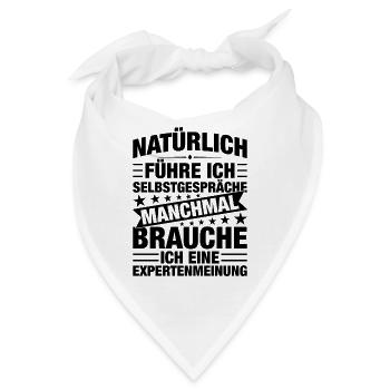 Natürlich Führe Ich Selbstpräche - Bandana - Weiß - Vorne