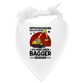 Entschuldigung Dass Ich Zu Spät Bin Bagger - Bandana - Weiß - Vorne